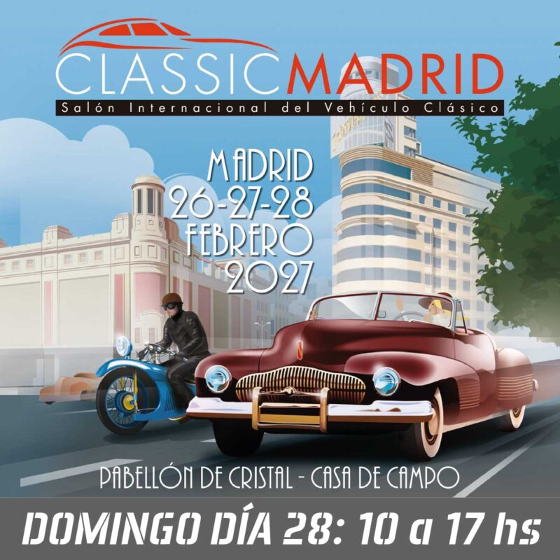 Domingo 28 ClassicMadrid. Acceso de 10h a 17h.